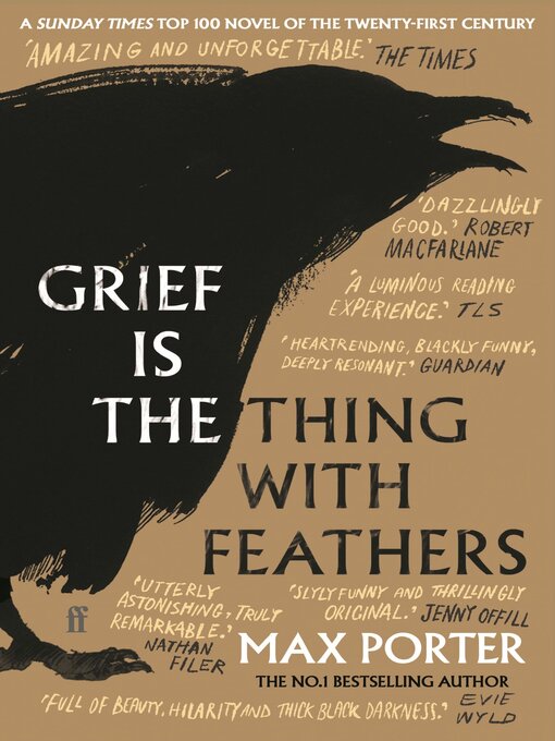 Title details for Grief Is the Thing with Feathers by Max Porter - Wait list